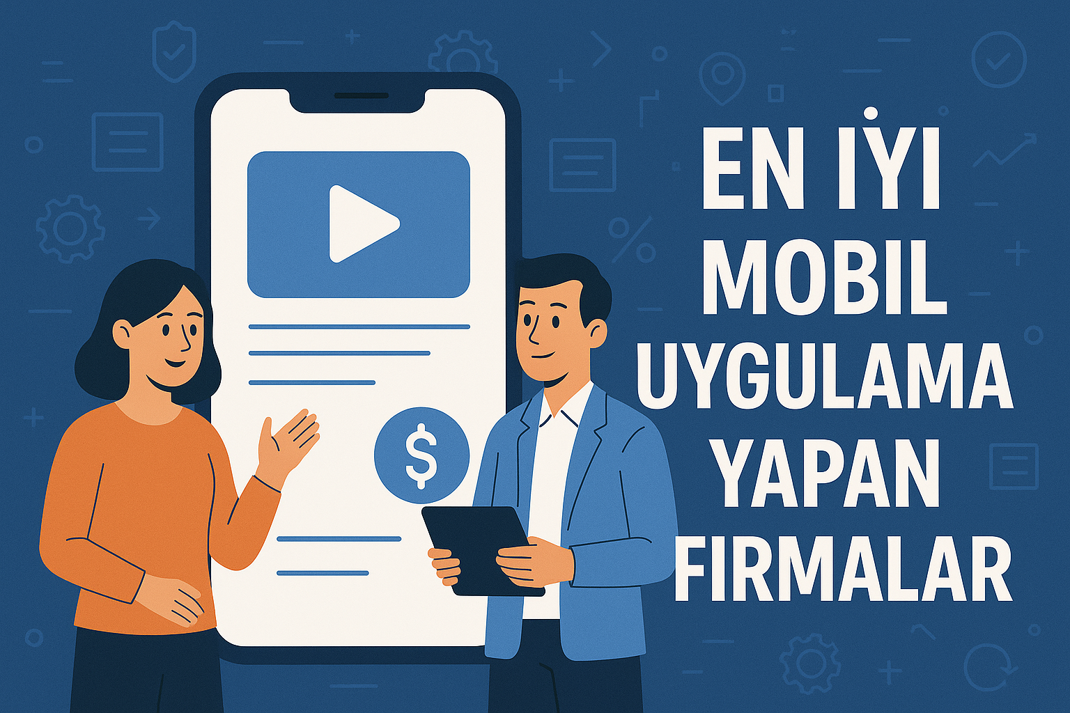 En İyi Mobil Uygulama Yapan Firmalar