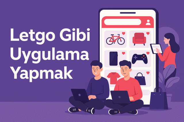 Letgo Gibi Uygulama Yapmak