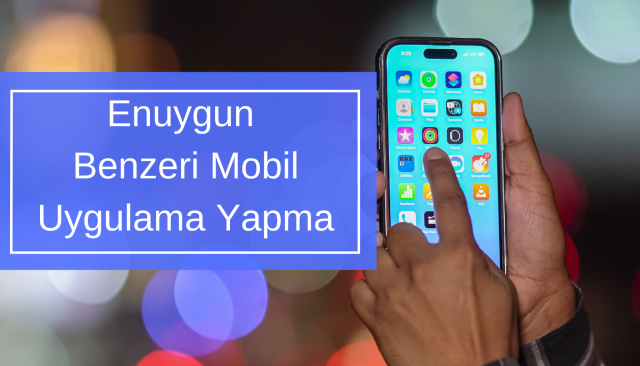 Enuygun Benzeri Mobil Uygulama Yapma